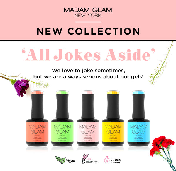 THIS IS NOT A JOKE: On April 1st, Madam Glam launched a new collection of gels!