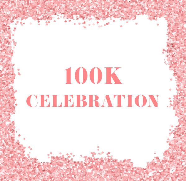 YAY for 100K on Instagram!
