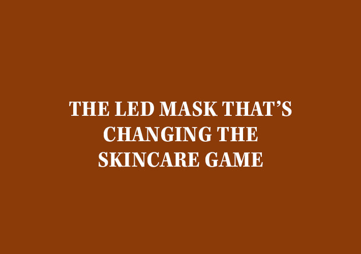 Glow Up With LED Therapy