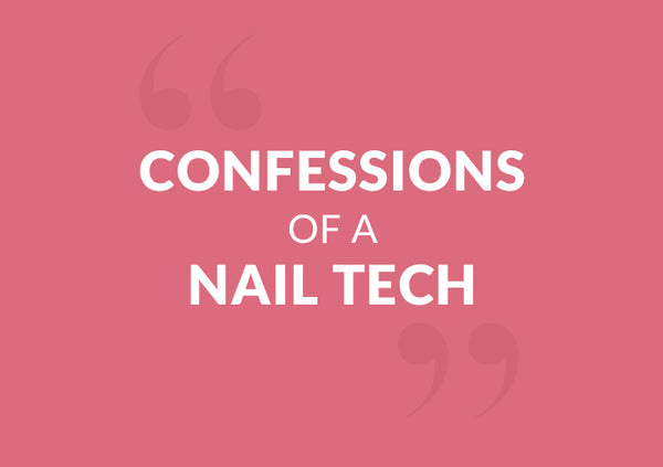 Confessions of A Nail Tech x Nahomy