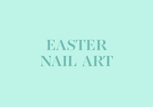 Cute & Easy: Easter Nails