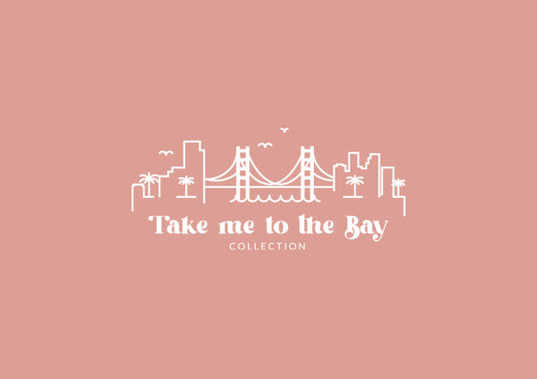 Take me to The Bay Collection