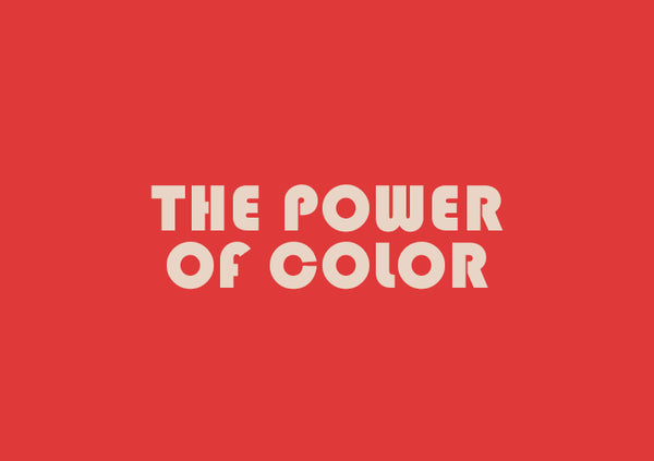 The Power of Color