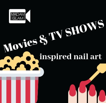 Movies and TV shows inspired nail art