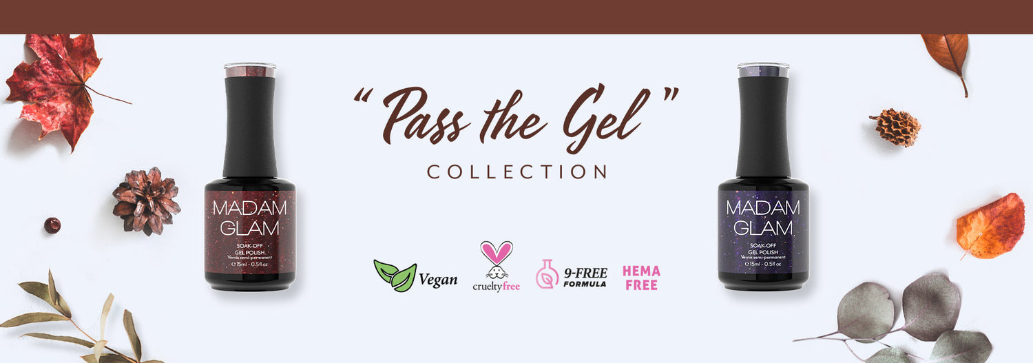 "Pass the Gel" Collection