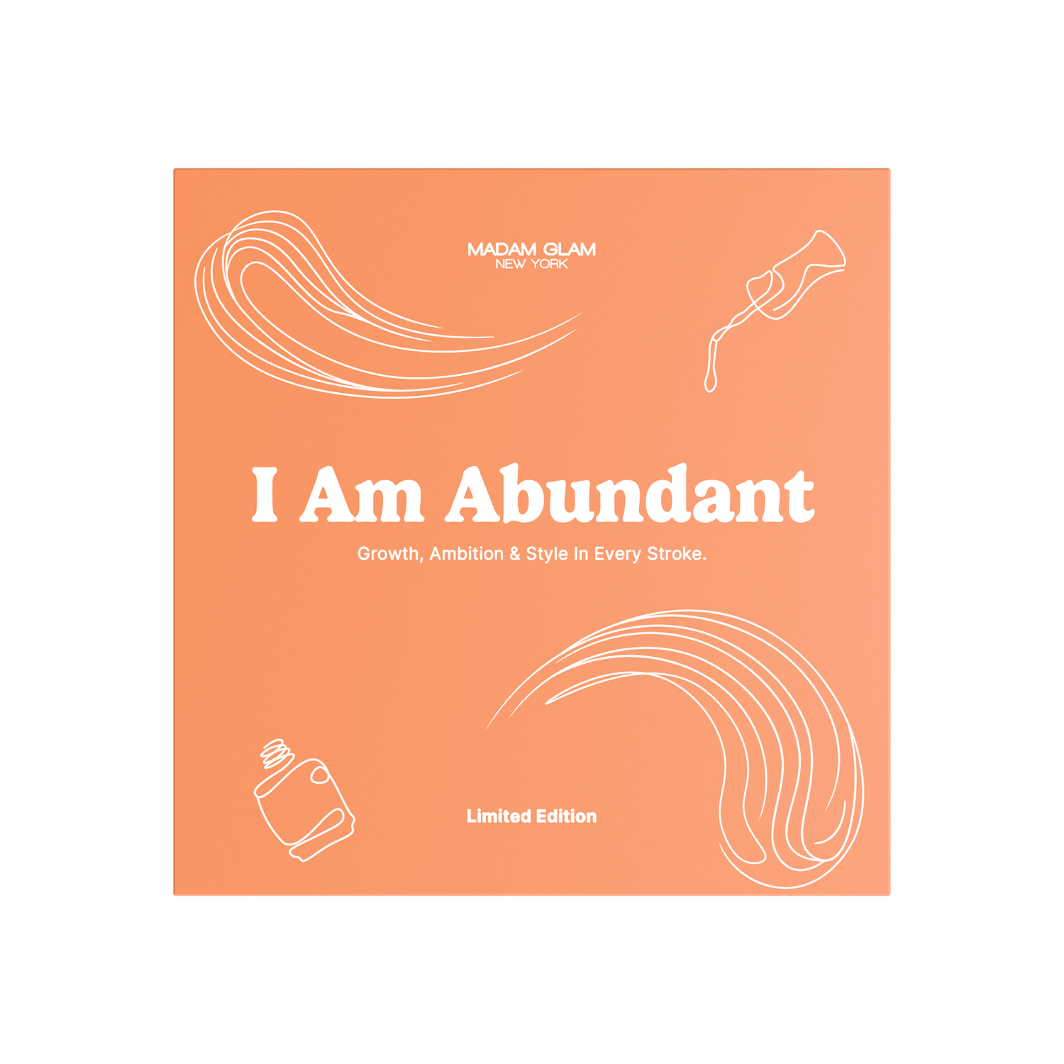 I Am Abundant | Madam Glam