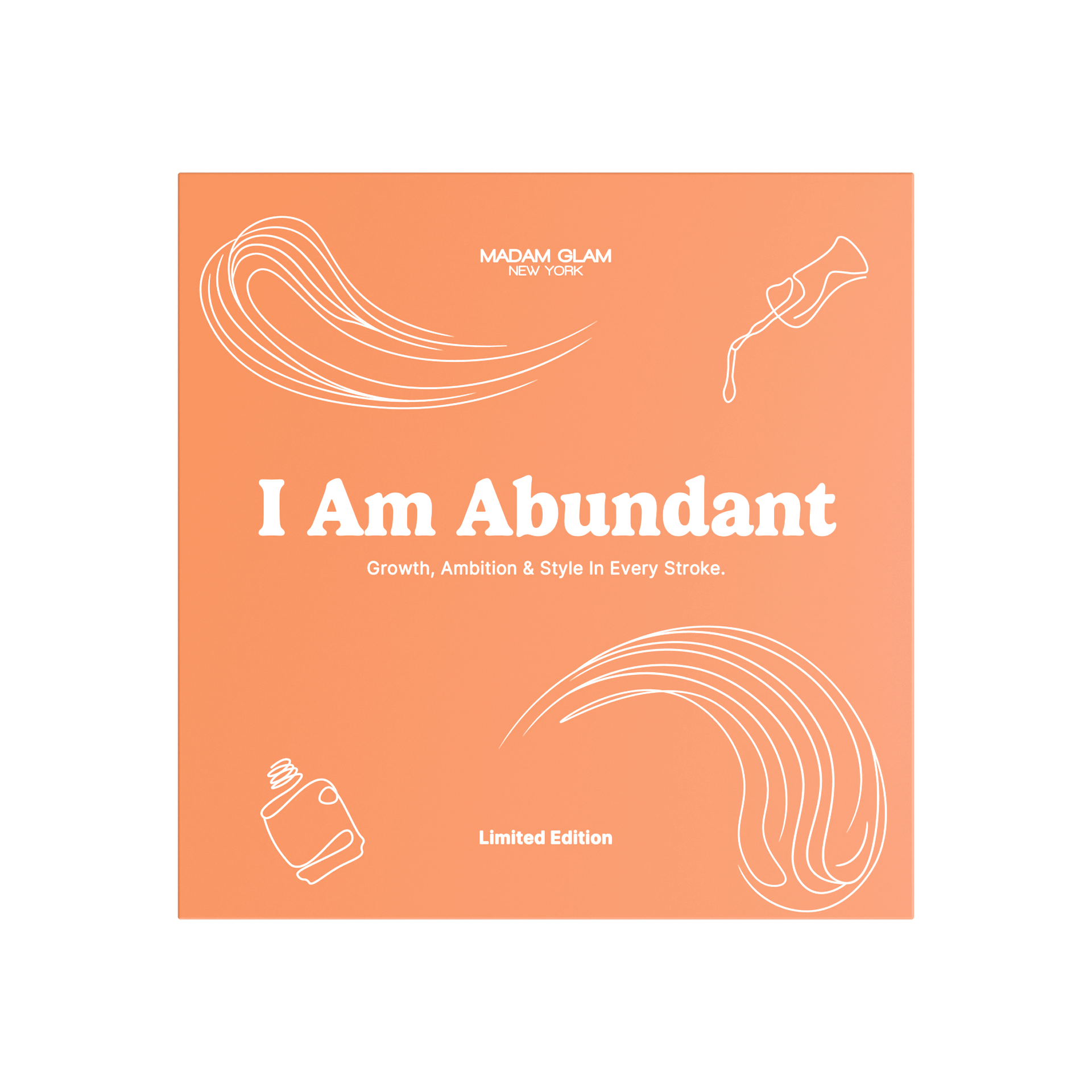 I Am Abundant | Madam Glam